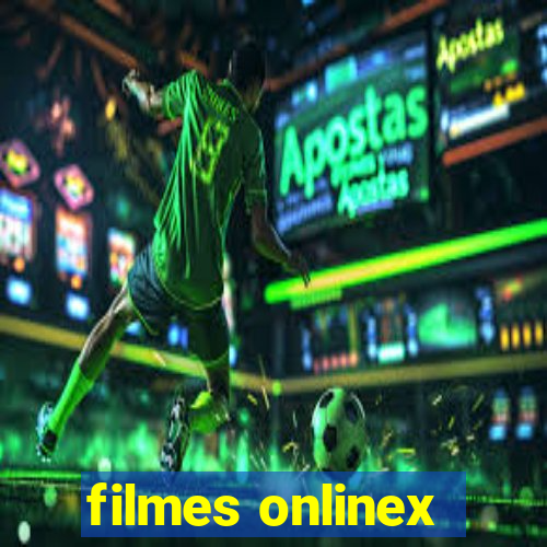 filmes onlinex